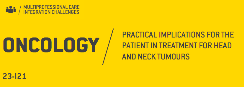Oncology: Practical Implications for the Patient in Treatment for Head and Neck Tumours
